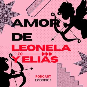 Amor De Leonela y Elias
