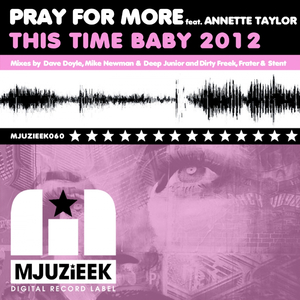 This Time Baby 2012 (Dirty Freek, Frater & Stent Anthem Remix)