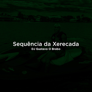 Sequência da Xerecada