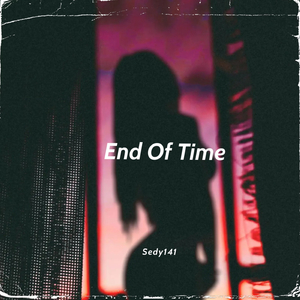 End Of Time