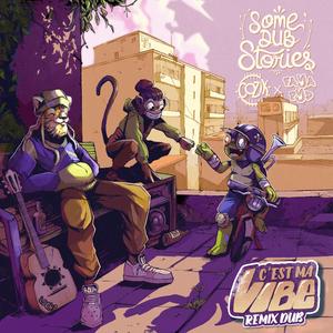 C'est ma vibe (Dub Remix)