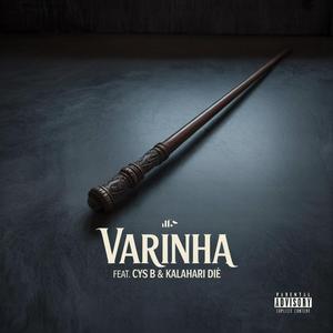 VARINHA (feat. Cys B & Kalahari Dié)