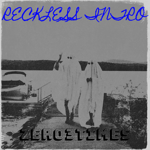 Reckless Intro