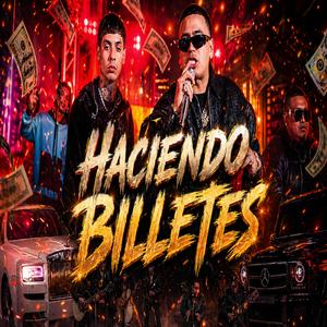 Haciendo Billetes (CORRIDO TUMBADO)