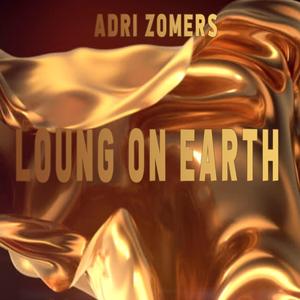 Loung On Earth