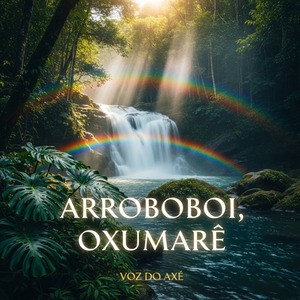 Arroboboi Oxumarê