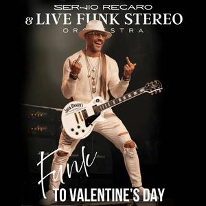 FUNK TO VALENTINE'S DAY