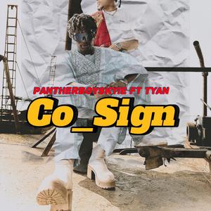Co Sign (feat. Tyan)