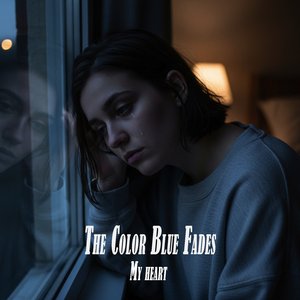 The Color Blue Fades