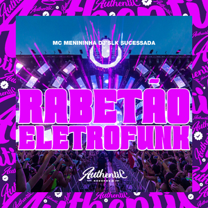 Rabetão Eletrofunk