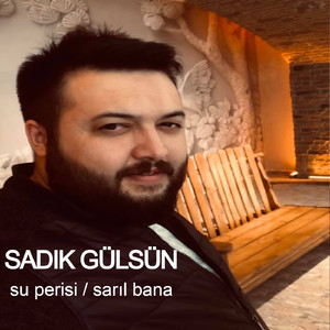 Su Perisi / Sarıl Bana