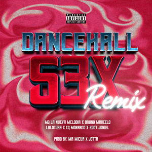 Dancehall S3x (Remix)