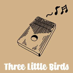 Three Little Birds (Kalimba Cover) [ボブ・マーリー]