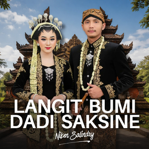 Langit Bumi Dadi Saksine