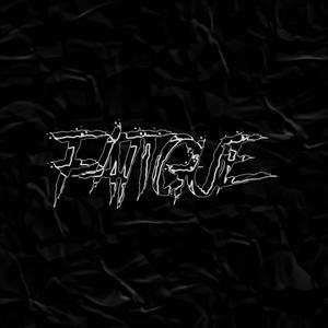 Fatigue