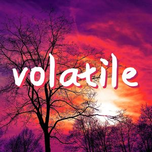 volatile