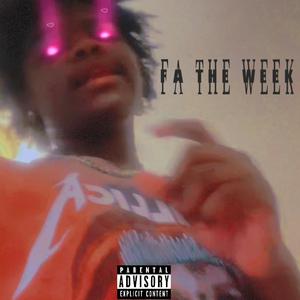Fa the week