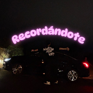 Recordándote