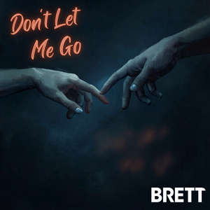 Don't Let Me Go