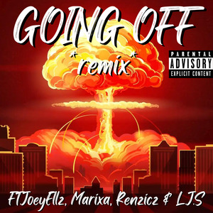 Going Off (Remix)