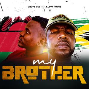 MY BROTHER (feat. Kleva Roots)