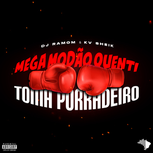 MEGA MODÃO QUENTI x TOMA PORRADEIRO
