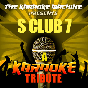 Reach (S Club 7 Karaoke Tribute)