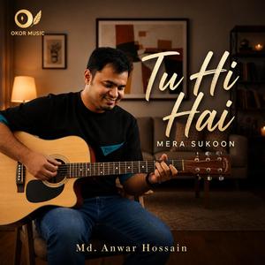 Tu Hi Hai (तु ही है)