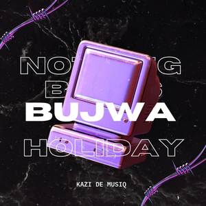 Bujwa 99 (Woza Madala)