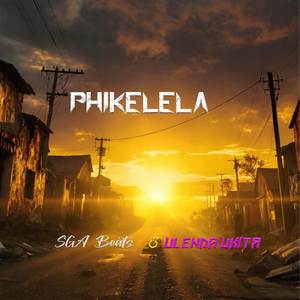 Phikelela (Original)