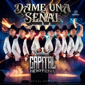 Dame Una Señal