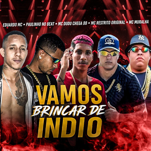 Vamos Brincar de Índio