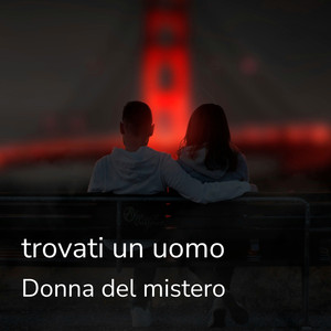 Trovati un uomo