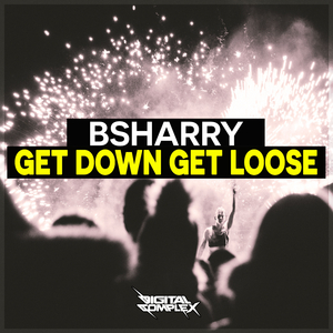 Get Down Get Loose (Original Mix)