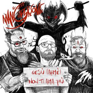 Gesù (Ahimè) Non Ti Ama Più (Radio Edit)