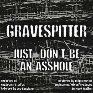 Just, Don't Be an Asshole