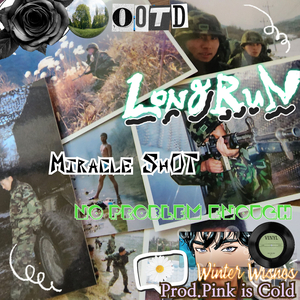 Miracle Shot (Long Run)