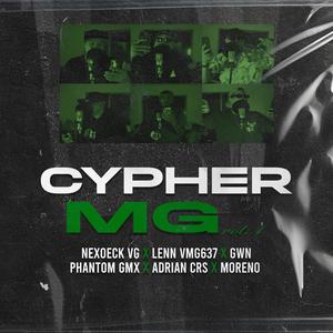 CYPHER MG vol1 (feat. Nexoeck VG, LeNN VMG 637, GOVA-WAN, Phantom_gmx, Adrian Crs & Moreno)