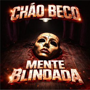 Chão Beco Mente Blindada
