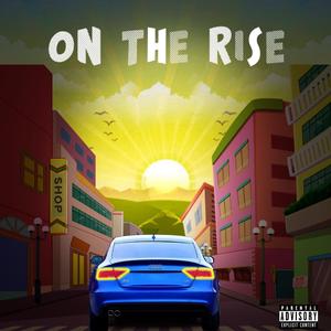 On The Rise