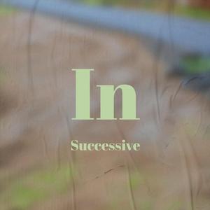 In Successive
