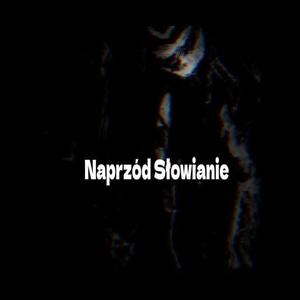 Naprzód Słowianie!