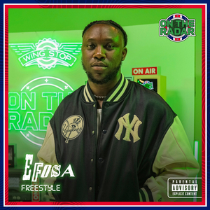 Efosa On The Radar Freestyle