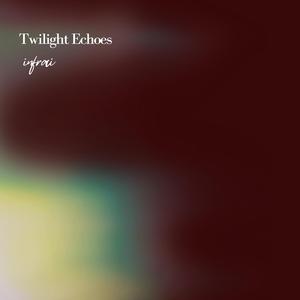 Twilight Echoes