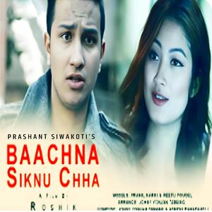 Bachna Siknu Chha