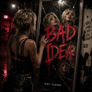 Bad Idea