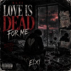 Love Is Dead
