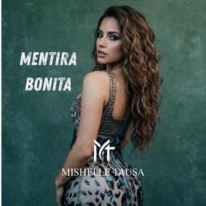 Mentira Bonita
