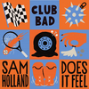 Sam Holland - Does It Feel (Edit)