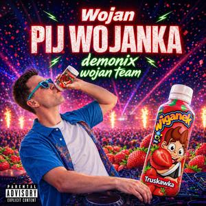 Pij Wojanka Truskawka
